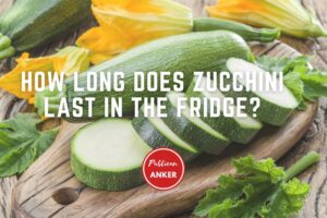 How Long Does Zucchini Last In Fridge TOP Full Guide 2023