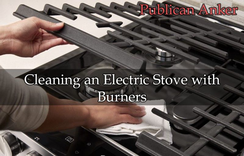 Cleaning an Electric Stove with Burners