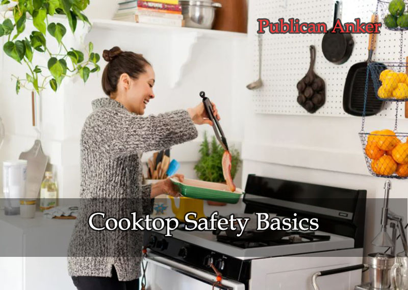 Cooktop Safety Basics