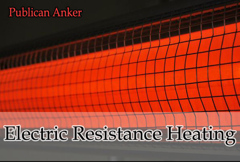 Electric Resistance Heating