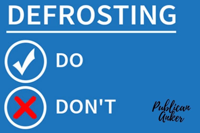 Do and Don’t of Defrosting