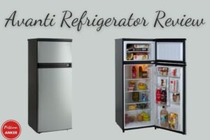 Avanti Refrigerator Review 2023 Best Information For You