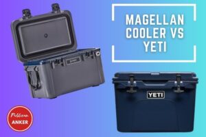 Magellan Cooler Vs Yeti 2023 What Is The Best For You