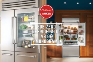 Sub Zero Refrigerator Vs Ge Monogram 2023 What Is The Best For You