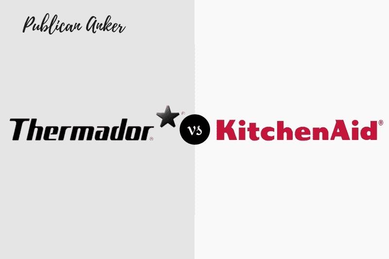 Thermador Vs. Kitchenaid Refrigerator What Are The Differences