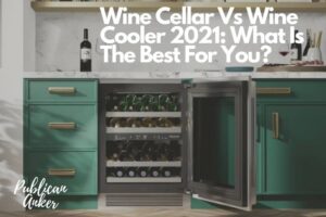 Wine Cellar Vs Wine Cooler 2023 What Is The Best For You
