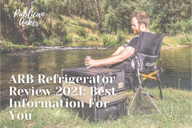 ARB Refrigerator Review 2022 Best Information For You