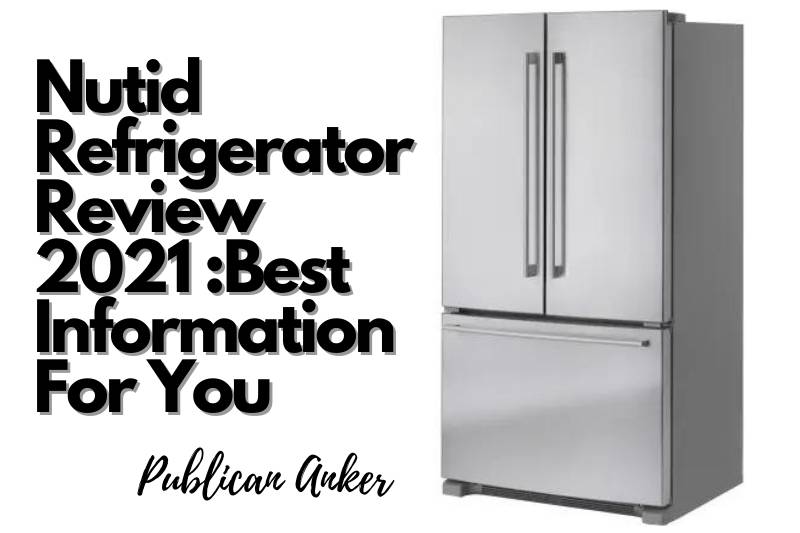 Nutid Refrigerator Review 2022 Best Information For You