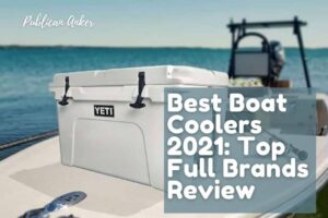 Best Boat Coolers 2022 Top Full Brands Review