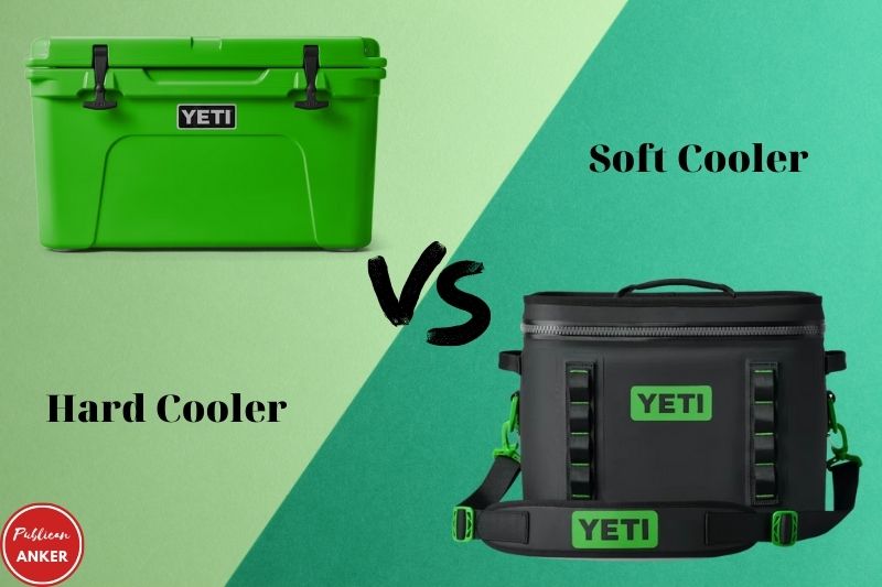 Hard Vs Soft Cooler Comparison Top Full Guide 2023