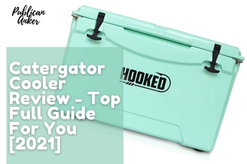 Hooked Cooler Review - Best Choice For Trip [2022]