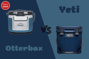 Otterbox Vs Yeti Comparison 2023 Top Full Guide