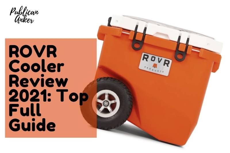 ROVR Cooler Review 2022 Top Full Guide