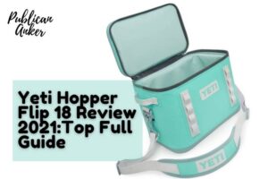 Yeti Hopper Flip 18 Review 2022 Top Full Guide