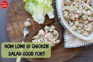 How Long Is Chicken Salad Good For Can Store It In Refrigerator