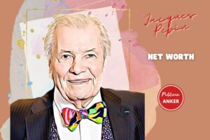 What Is Jacques Pepin Net Worth 2023 Weight, Height, Relationships, Wiki, Age, Family, And More