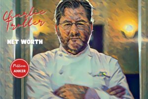 What Is Charlie Trotter Net Worth 2023 Weight, Height, Relationships, Wiki, Age, Family, And More