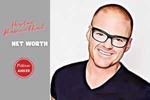 What Is Heston Blumenthal Net Worth 2023 Weight, Height, Relationships, Wiki, Age, Family, And More